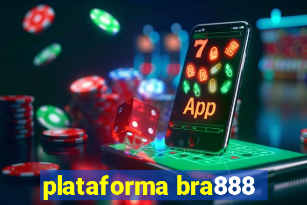 plataforma bra888